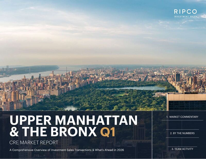 2026 Q1 Upper Manhattan & Bronx CRE Market Report